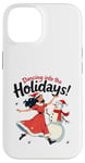 Coque pour iPhone 14 Bonhomme de neige Dancing into the Holidays Princesse Cadeau Homme Femme