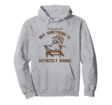 Undiagnosed But Something Is Definitely Wrong Funny Raccoon Pullover Hoodie