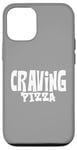 Coque pour iPhone 12/12 Pro Craving Pizza - Fun Food Lover's