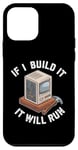 Coque pour iPhone 12 mini Si je construis un PC Gamer, il fonctionnera,