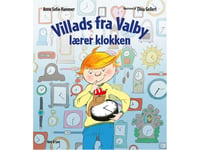 Villads Fra Valby Lærer Klokken | Anne Sofie Hammer | Språk: Danska