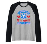 Im your Ride to the Hospital Party Paramedic Raglan Baseball Tee