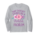 Violeta Personalized Cute Flower Girls Violeta Name Long Sleeve T-Shirt