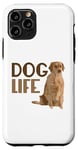 Coque pour iPhone 11 Pro Dog Life - I Love Pets - Messages amusants et motivants