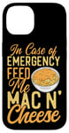 iPhone 14 Mac And Cheese In Case Of Emergency Feed Me Mac & Cheese Case