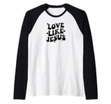 Love emulate the divine example Christian God Lover Funny Raglan Baseball Tee