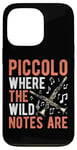 iPhone 13 Pro Piccolo Where the Wild Notes Are Piccolo Case