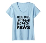 Womens True Love Has 4 Paws Funny Dog Lover Quote Art Funny Pun V-Neck T-Shirt