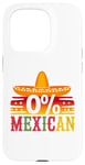 Coque pour iPhone 15 Pro 0% Mexicain Cinco De Mayo Fiesta Sombrero Funny Party