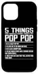 iPhone 12/12 Pro 5 Things You Should Know About Pop Pop Funny Grandpa Pop Pop Case