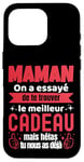 Coque pour iPhone 16 Pro Cadeau Fete Des Meres Humour Tee Shirt Femme Fete Fes Meres