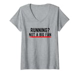 Womens Running? Not a Big Fan V-Neck T-Shirt