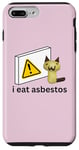 iPhone 7 Plus/8 Plus I Eat Asbestos Funny Cursed Cat Meme Oddly Specific Case