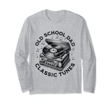 Old School Dad Father's Day Vinyl Records Player Retro Gifts Long Sleeve T-Shirt