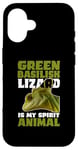 iPhone 16 Green Basilisk Lizard Is My Spirit Animal Herpetologist Case