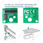 1 x Trusted Platform Module 2.0 Board  TPM For HPE 812119-001 745821-001