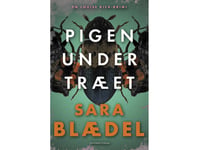 Flickan Under Trädet | Sara Blædel