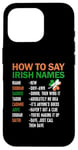 iPhone 16 Pro How To Say Irish Name Lucky Saint Patricks Day Shamrock Case