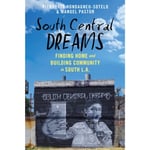 South Central Dreams (häftad, eng)