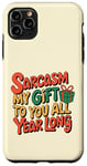 iPhone 11 Pro Max Sarcasm My Gift to You All Year Long Colorful Wrapped Box Case