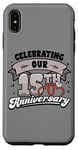 iPhone XS Max 15th Wedding Anniversary Celebrating 15 Years Matching Gift Case