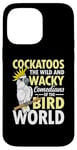 iPhone 14 Pro Max Cockatoos The Comedians Bird World Case