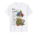 Moomin A New Tune Tales From Moominvalley Snufkin Quote T-Shirt