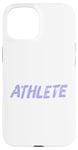 Coque pour iPhone 15 Citation humoristique « For Athlete People » en un seul mot, design de l'athlète