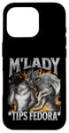 Coque pour iPhone 16 Pro M'Lady Tips Fedora Funny Cringe Werewolf Meme Bootleg