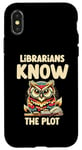 iPhone X/XS Librarians Know The Plot Librarian Book Reading Books Case