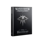 Liber Hereticus Traitor Army Book Horus Heresy - Legiones Astartes