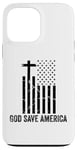 iPhone 13 Pro Max God Save America Sign,God American Flag Jesus Save America Case