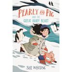 Pearly and Pig and the Great Hairy Beast (häftad, eng)