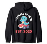 Licensed To Drive Girls License Driver Dino New Driver 2025 Zip Hoodie