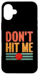 Coque pour iPhone 16 Plus Don't Hit Me Dodgeball Jeu de handball