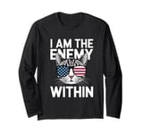 I Am The Enemy Within Funny Cat Lady Election Long Sleeve T-Shirt