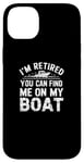 Coque pour iPhone 14 Plus Yacht Boat Captain Pontoon Boating Dock Retired