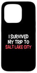 Coque pour iPhone 15 Pro T-shirt « I Survived My Trip To Salt Lake City »