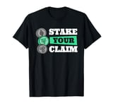 Stake Your Claim Cryptocurrency Blockchain Wallet Altcoins T-Shirt