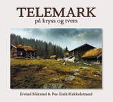 Telemark - på kryss og tvers