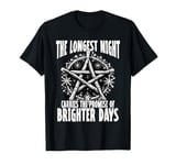 The Longest Night Carries the Promise of Brighter Days T-Shirt