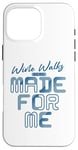 iPhone 16 Pro Max Wine Walks Were Made for Me - Wine Lover Case