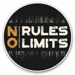 2 x Vinyl Stickers 7.5cm - No Rules No Limits Gym Workout Cool Gift #14647