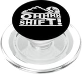 MTB Mountain Bike Humor OHHHH Shift! Funny Mountain Biker PopSockets PopGrip pour MagSafe