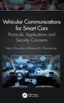 Vehicular Communications for Smart Cars  Protocols, Applications and Security Concerns