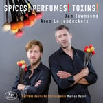 Dorman, Townsend, Leijendeckers  Spices &amp; Perfumes &amp; Toxins  CD