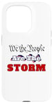 iPhone 15 Pro July 4th We The People Are The Storm Independence Day USA Case