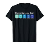 Elementary my dear Watson, nerdy Sherlock Holmes fan science T-Shirt