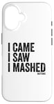 Coque pour iPhone 16 I Came I Saw I Mashed Buttons Jeux vidéo Gamer Noob