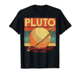 Honoring Our Lost Planet Pluto Never Forget 1930 2006 T-Shirt